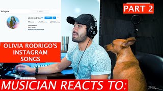 MUSICIAN REACTS TO: Olivia Rodrigo's Instagram Songs (part 2)