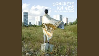 Video-Miniaturansicht von „Concrete Knives - Brand New Start“