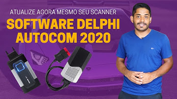 Atualização Software Scanner Delphi Autocom