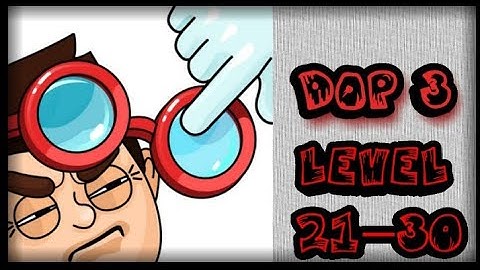 DOP 3: Displace One Part ||level 21,22,23,24,25,26,27,28,29,30