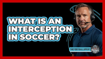 What Is An Interception In Soccer?