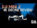 DJi Mini 2 Drone Demonstration and Review | 4K