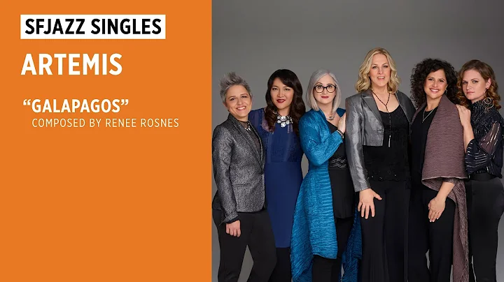 SFJAZZ Singles: Artemis performs "Galapagos" (ft. ...