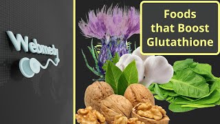 Top Foods that Increase Glutathione Levels