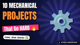 10 Mechanical Engineering Project Ideas 🔥 | B.Tech Final Year & Mini Projects Guide