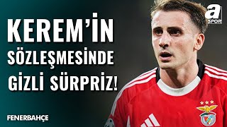 Benfica Galatasaraya Para Ödeyecek Hüseyin Özkök, Kerem Transferinin Detaylarını Açıkladı