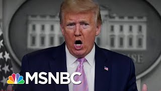 Trump Lauds His Coronavirus Response As U.S. Death Toll Hits A New High | The 11th Hour | MSNBC
