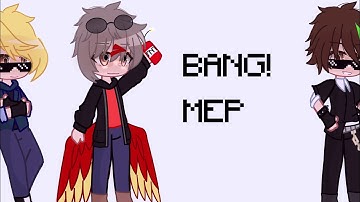 BANG! | MEP | Closed | Multi-Fandom