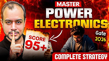 Master Power Electronics with Ankit Sir | GATE 2026 | Complete Strategy | Ankit Goyal | One Man Army