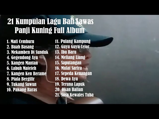 21 Kumpulan Lagu Bali Lawas Panji Kuning Full Album class=