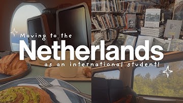 moving to the netherlands as an international student 🇳🇱 // uni abroad vlog