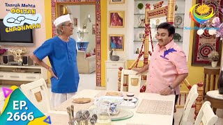 Taarak Mehta Ka Ooltah Chashmah - Episode 2666 - Full Episode