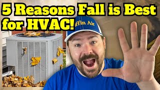 5 Reasons You Should INVEST in HVAC in the FALL Season!