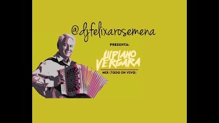 Ulpiano Vergara Mix (todo en vivo) - @djfelixarosemena