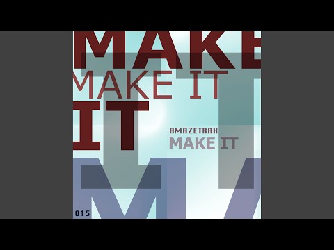 Amazetrax - Make It