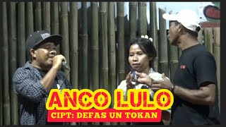 ANCO LULO Lagu mengenang Alm, Defas Tokan