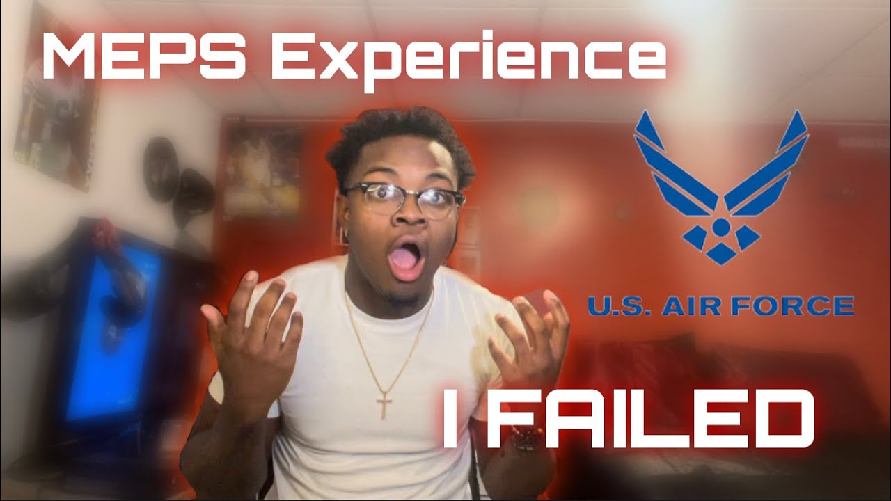My MEPS experience 2022 | U.S AIR FORCE | HOW DID I FAILLLL