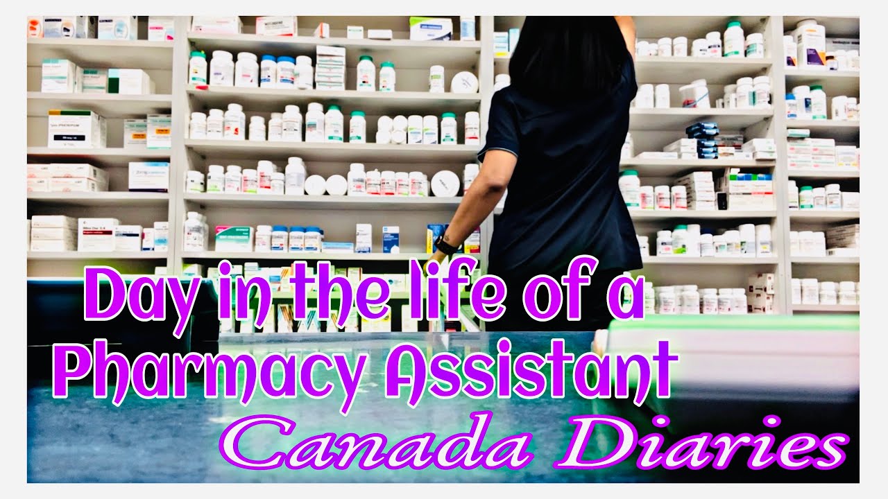CANADA DIARIES 🇨🇦 | DAY IN THE LIFE OF A PHARMACY ASSISTANT | CANADA 🇨🇦 ...