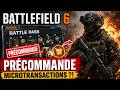 🚨 BATTLEFIELD 6 PERMET DE PRÉCOMMANDER LES MICROTRANSACTIONS !