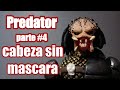 Como hacer la cabeza de PREDAROR //figura articulada casera ((PREDATOR PARTE #4))