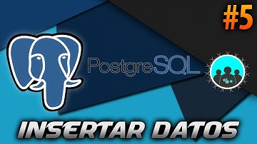 Como insertar datos en una Tabla - INSERT | PostgreSQL #5