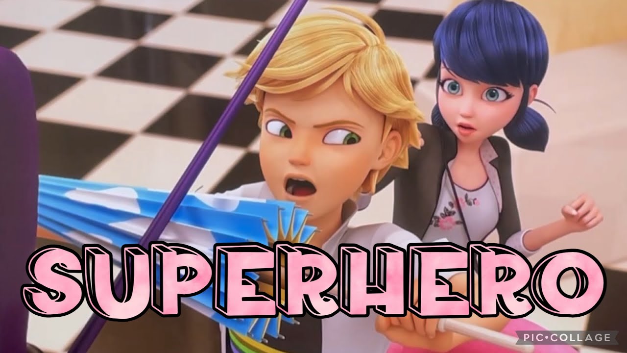Miraculous Ladybug AMV - Superhero (Austin and Ally)   SD 480p