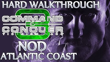 Ⓦ Command and Conquer 3: Tiberium Wars Walkthrough - Nod Mission 7 ▪ Atlantic Coast