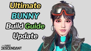 First Descendant - Ultimate Bunny Build Update for Supermassive Receptor Dungeon