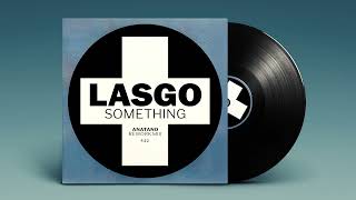 Lasgo – Something (Anatano ReWork Mix) | Uplifting Trance Remix 2025