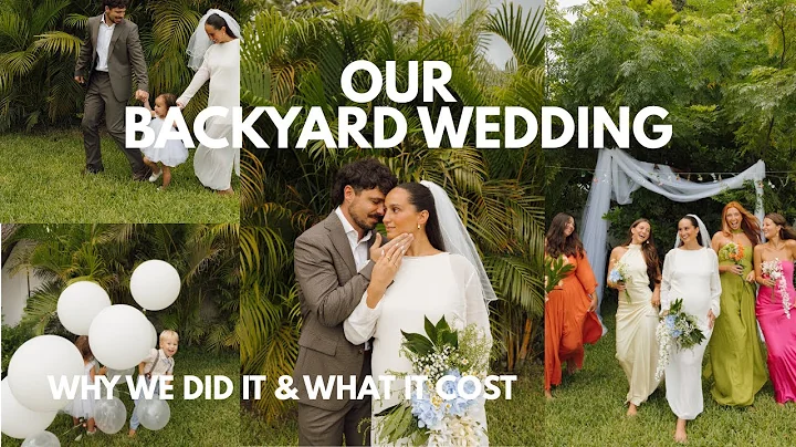 our backyard wedding | why we did it & what it cost!