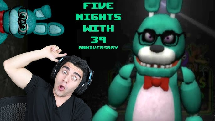 I CAUGHT HIM TOUCHING THE D AGAIN!!! - Five Nights With 39: Anniversary (Nights  5 & 6) 