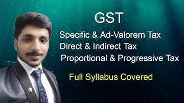 Ch. 1  Specific & Ad-valorem Tax  |For B.com/B.A.  Students | By GST Ki Pathshala