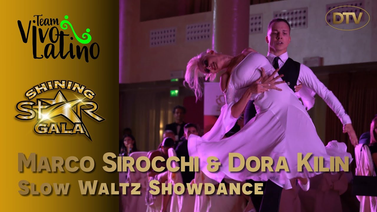 Marco Sirocchi & Dora Kilin - SHINING STAR GALA 2022 - Slow Waltz SHOWDANCE
