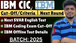 🔥IBM Coding Exam Cut Off 2025 | IBM Next Round | SVAR Test & Offline Test | IBM CIC MASS Hiring 2025