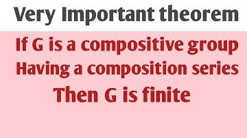 if g is a commutative group having a composition series then g is finite #mathstudywithpradum