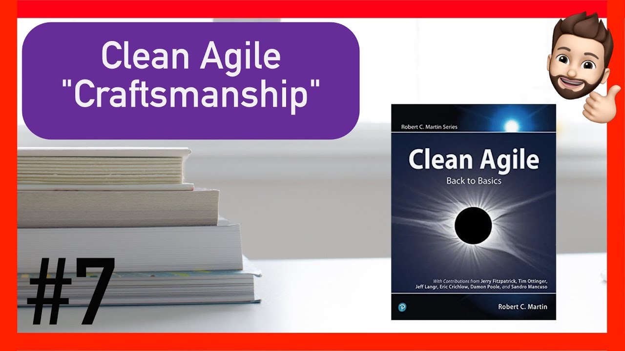 📖 Clean Agile Back to basics | Craftsmanship #7