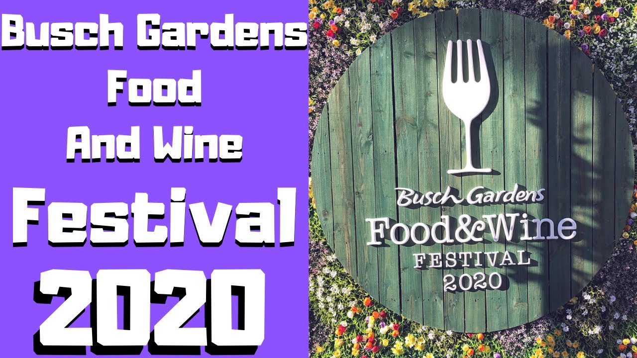 Buschgardens Food And Wine Festival 2020 Youtube