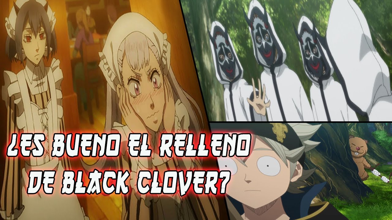 ¿Es bueno el relleno de Black Clover?¿Vale la pena verlo?