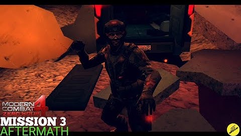 Modern Combat MISSION 3 #Mission AFTERMATH #MC4 ---Modern Combat 4: ZERO HOUR.