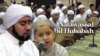 Natawassal Bil Hubabah ft Muhammad Hadi Assegaf - Habib Syech Bin Abdul Qadir Assegaf