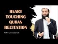Heart touching quran recitation  english translation  mufti muhammad shoaib