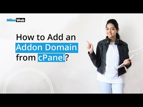 How to Add an Addon Domain from cPanel? | MilesWeb