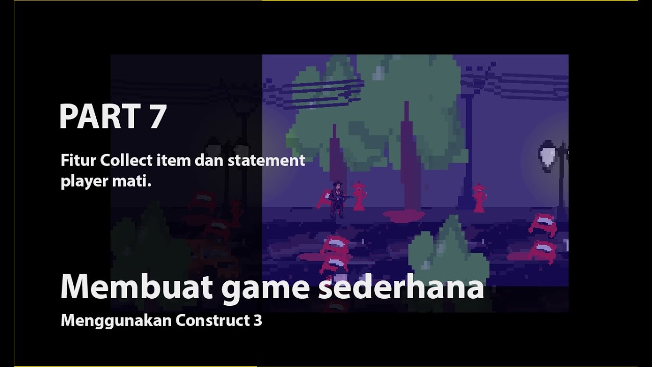 Membuat Game Sederhana Menggunakan Construct 3 | PART 7 - YouTube