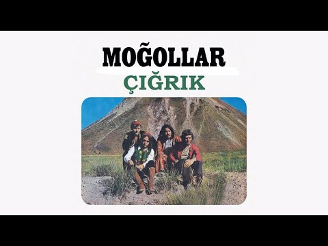 Moğollar - Çığrık (1972) HQ