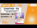 Exercise 4.3  Q-6 | Class 12 Mathematics | Chapter 4: Higher Order Derivatives and Applications