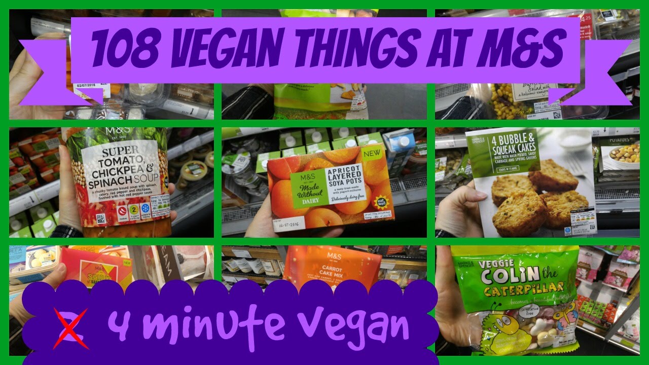 108 vegan things from Marks & Spencer 2 minute vegan [vegan for