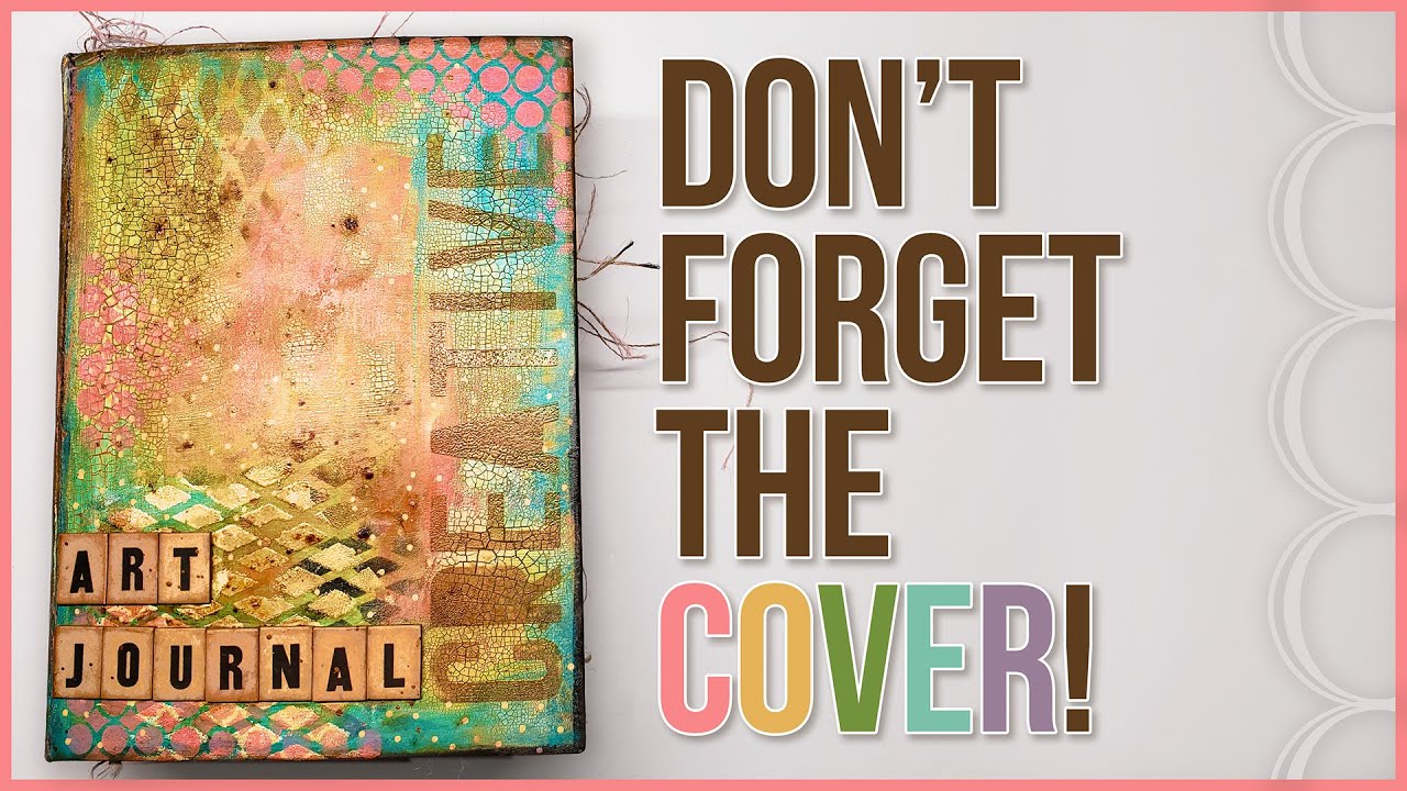 Dina Wakley Media Art Journal Cover