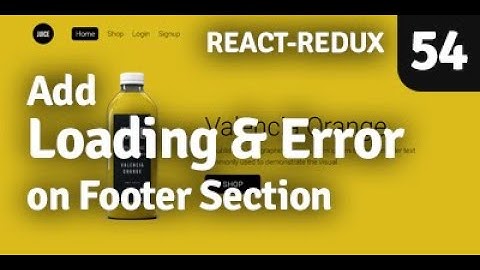 Add Loading on Footer Section | Redux Shopping Cart | Part 54