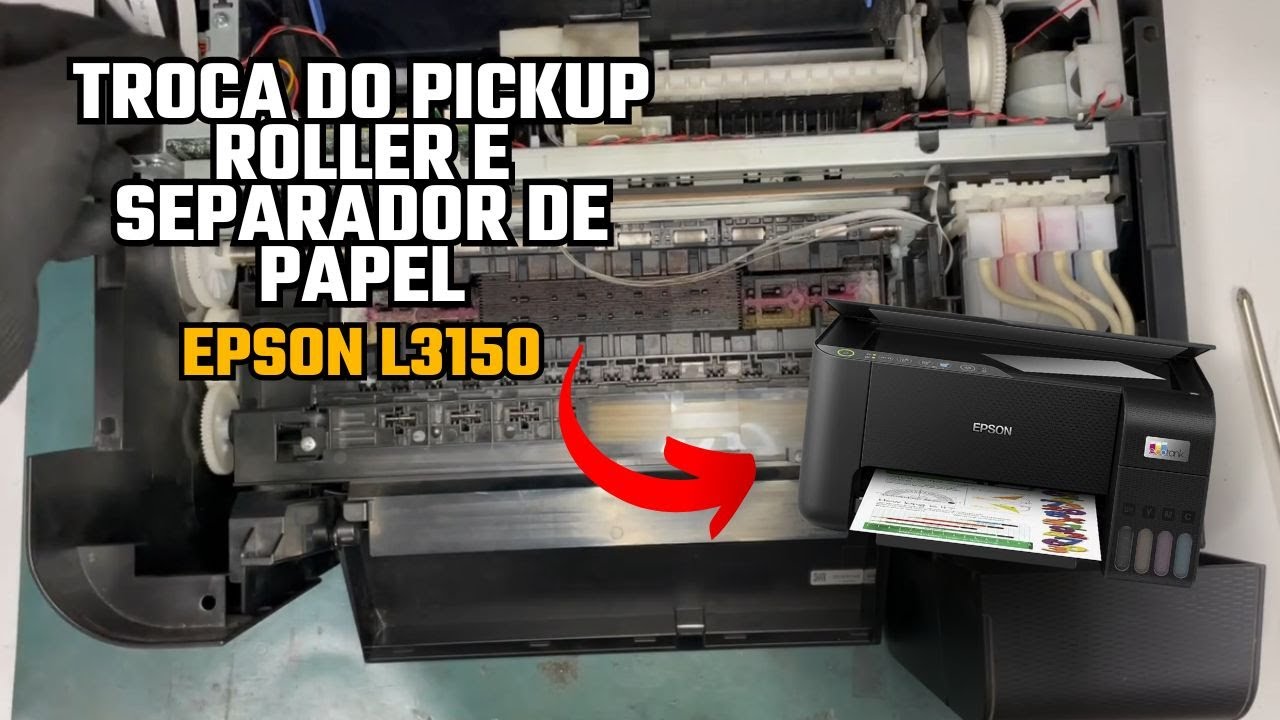 TROCA DO PICKUP ROLLER E SEPARADOR DE PAPEL DA EPSON 3150