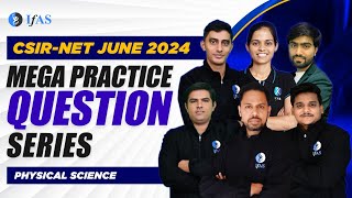 Mega Practice Question Series For Csir Net June 2024 | Physical Science | Lect-6 | Ifas Physics